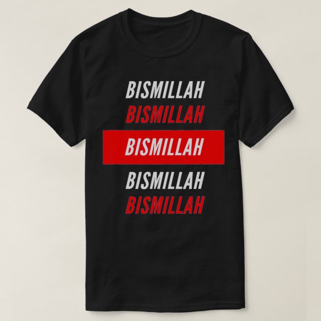 Bismillah  t shirt (Design framsida)