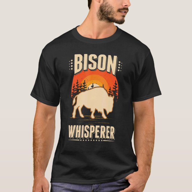 Bison Whisperer Buffalo Whisperer T Shirt (Framsida)