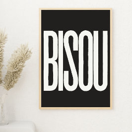 "Bisou"-kyssar i Fransk Black and White Print Poster