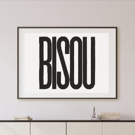 "Bisou"-kyssar i Fransk Black Typography Print Poster