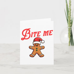 Bit mig pepparkaksko Funny Sarcastic jul Kort
