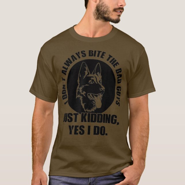 bita inte alltid de dåliga killarna Ja, jag T Shirt (Framsida)