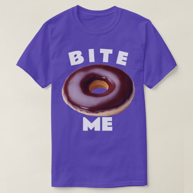 Bita Me Chocolate Donut T Shirt (Design framsida)