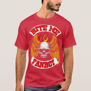 Bita Me Fanboy T Shirt