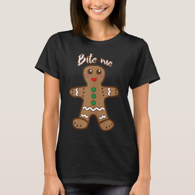 Bita Me Gingertea Funny Cookie-jultack T Shirt (Framsida)