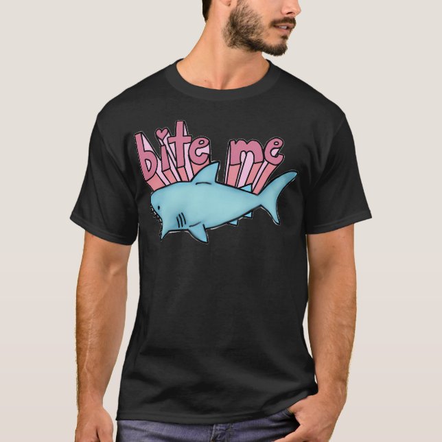Bita Me Shark T Shirt (Framsida)