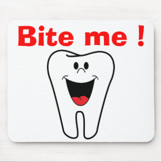 "BITA ME" TOOTH MUSMATTA