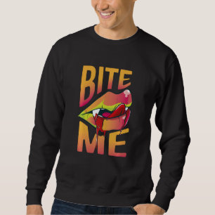 Bita Me Vampire Fang Ghoul Immortal Halloween Soul Lång Ärmad Tröja