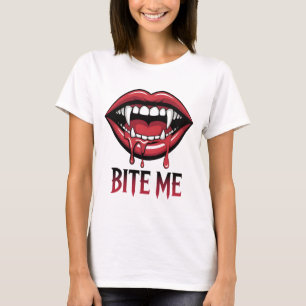 Bita Me Vampire Mouth T Shirt