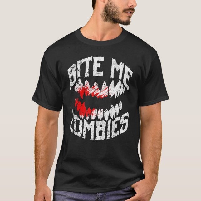 Bita Me Zombies Halloween T Shirt (Framsida)