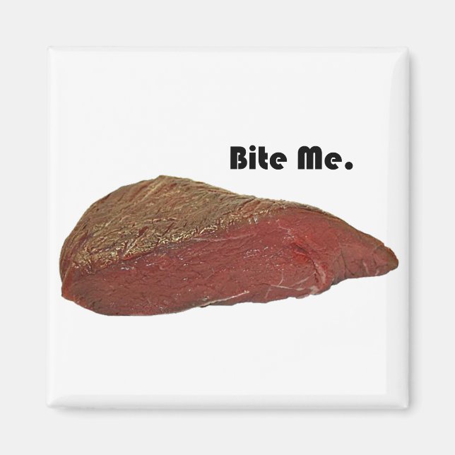 Bita mig Funny Steak Beef Pun Joke Magnet (Framsidan)