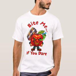 Bita mig... om du törs t shirt