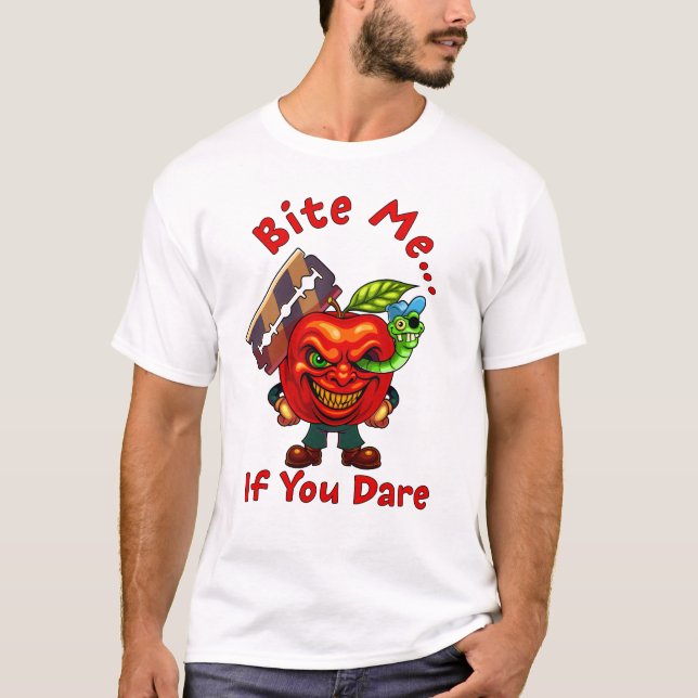 Bita mig... om du törs t shirt (Framsida)