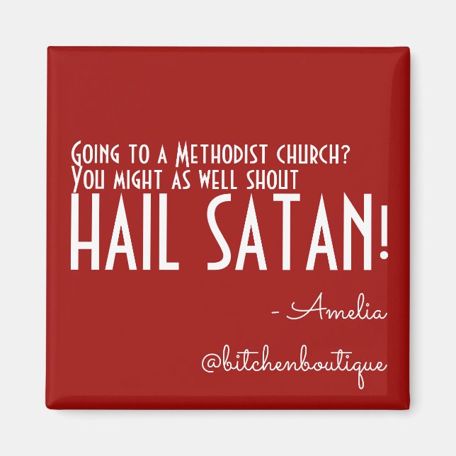 Bitchen Hail Satan Magnet (Framsidan)