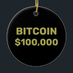 Bitcoin 100000 Firande Julgransprydnad Keramik<br><div class="desc">En viktig milstolpe i Bitcoin kryptocurrency uppströms är 100 000 dollar. Fira denna prestation medan du HODL för Bitcoin till en coola miljoner dollar som inte är så långt i framtiden.</div>