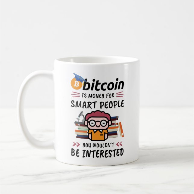 Bitcoin är pengar för smarta personer, krypto Nerd Kaffemugg (Vänster)