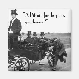 Bitcoin Beggar Magnet