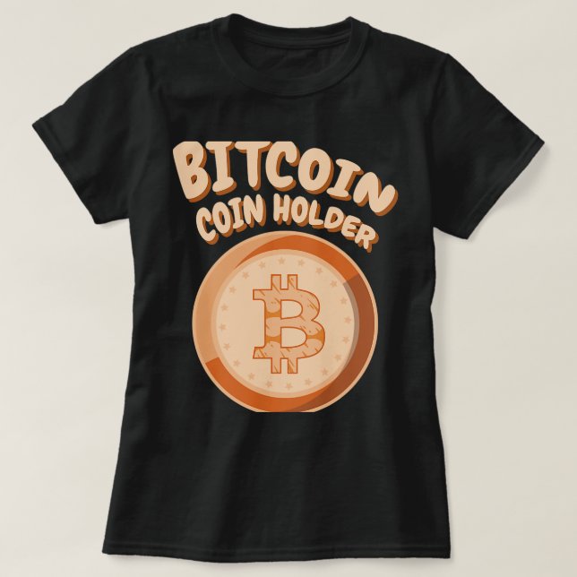 BITCOIN BTC Coinholder Crypto Crypto Blockchain Co T Shirt (Design framsida)
