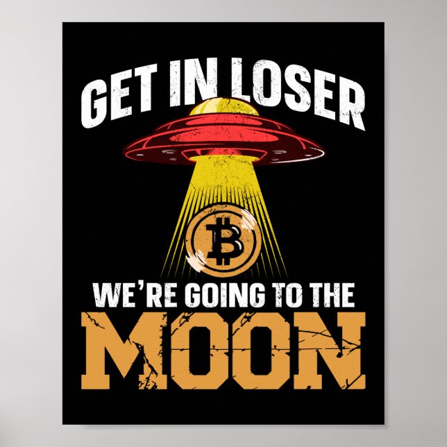 Bitcoin Crypto Get In Looser Vi ska till The Poster (Framsidan)