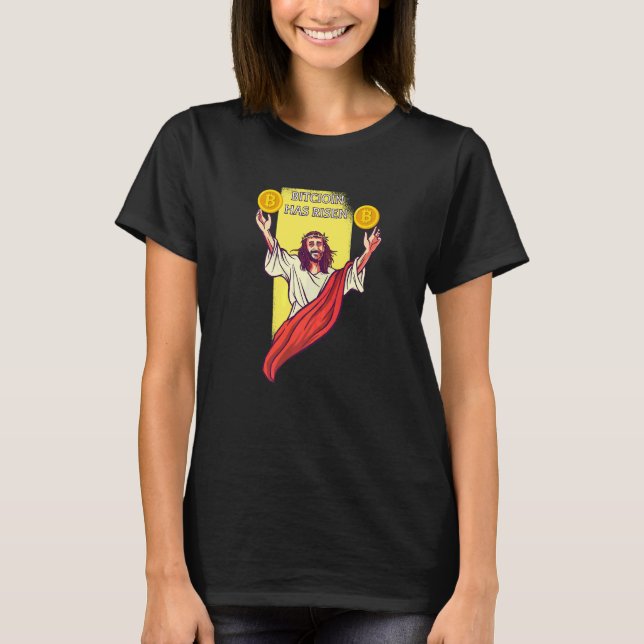 Bitcoin Crypto Har Stigit  Kryptovaluta Jesus T Shirt (Framsida)