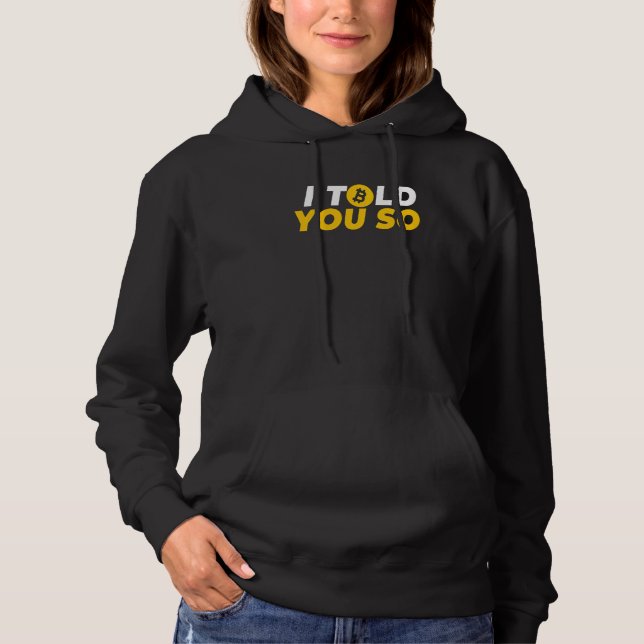 Bitcoin Crypto, jag sa det till dig T Shirt (Framsida)