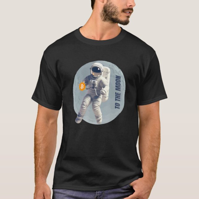 Bitcoin Cryptocurrency Astronaut To the Moon T Shirt (Framsida)