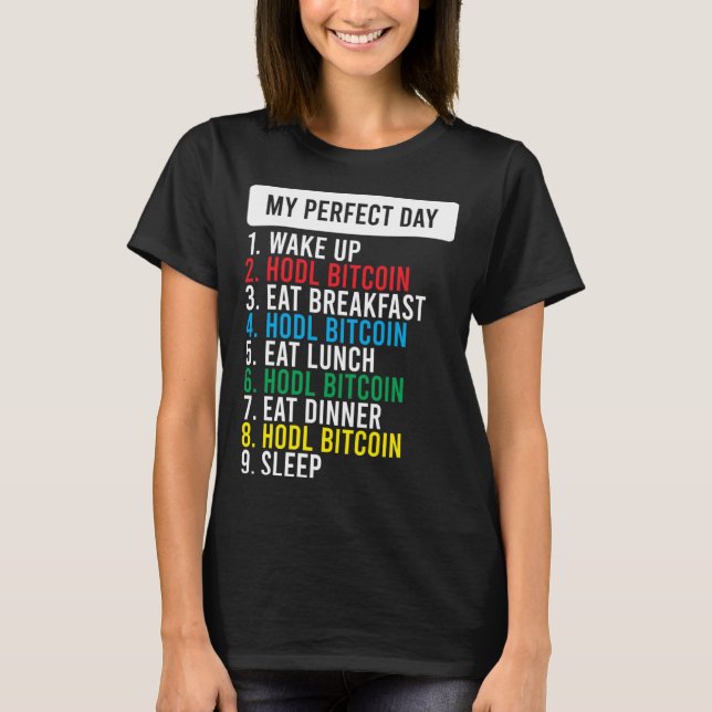 Bitcoin HODL Meme BTC-Idea för en Bitcoiner T Shirt (Framsida)