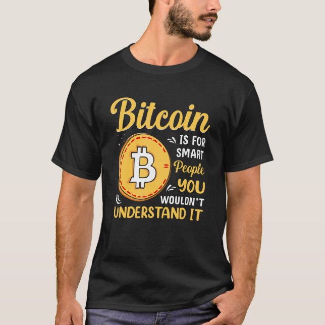 Bitcoin Is For Smart People Blockchain HODL Cute M T Shirt (Framsida)