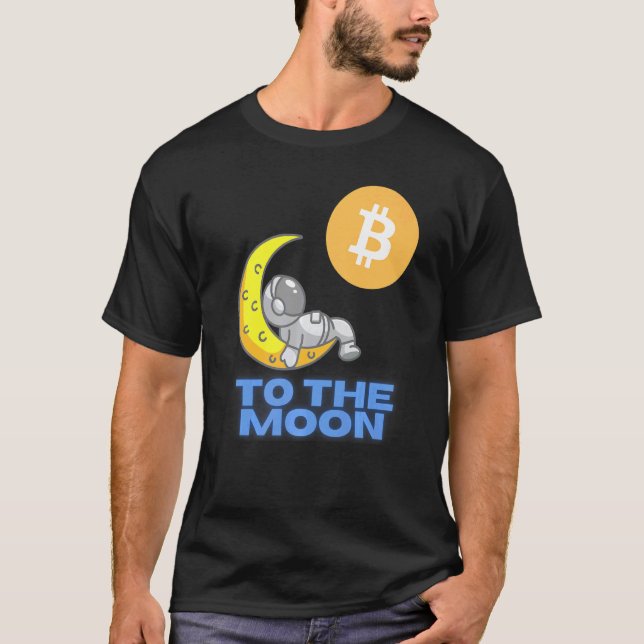 Bitcoin kryptovaluta till Måne-blockkedjan Hodl T Shirt (Framsida)
