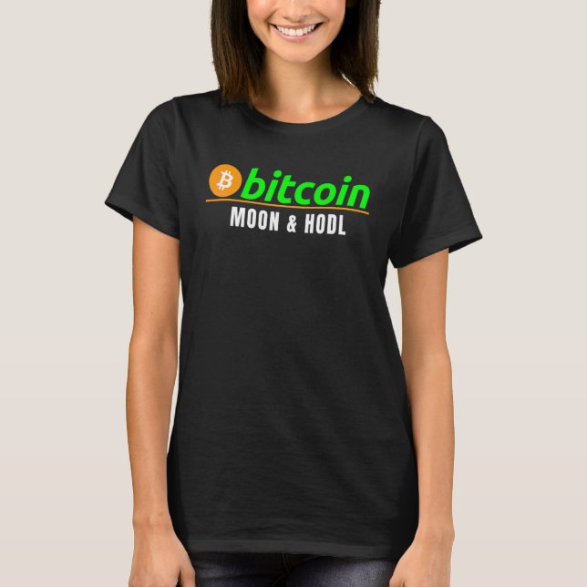 Bitcoin Måne & Hodl Roligt Bitcoin Blockchain Cryp T Shirt (Framsida)