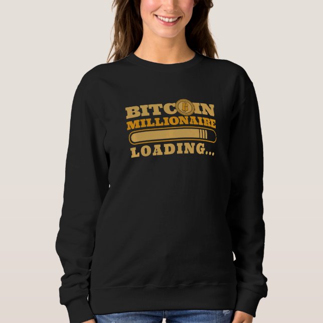 Bitcoin Millionaire Loading Blockchain Crypto Bitc T Shirt (Framsida)