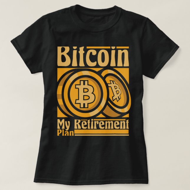 Bitcoin Min Pension-plan Blockchains Crypto Bitc T Shirt (Design framsida)