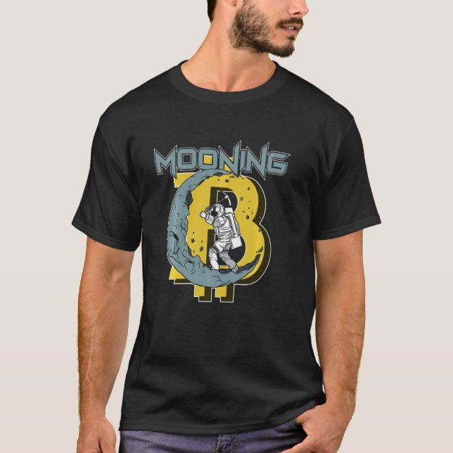 Bitcoin Mining Måne Shirt Astronaut Hard Wallet Bt T Shirt (Framsida)