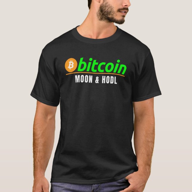 Bitcoin Moon & Hodl Fun Bitcoin Blockchain Crypto  T Shirt (Framsida)