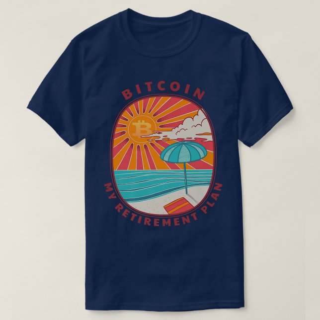 Bitcoin My Pension Plan - Crypto Älskare Beach Pr T Shirt (Design framsida)