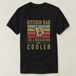 Bitcoin Pappa - Coola Crypto Tech-Savvy Far Design T Shirt