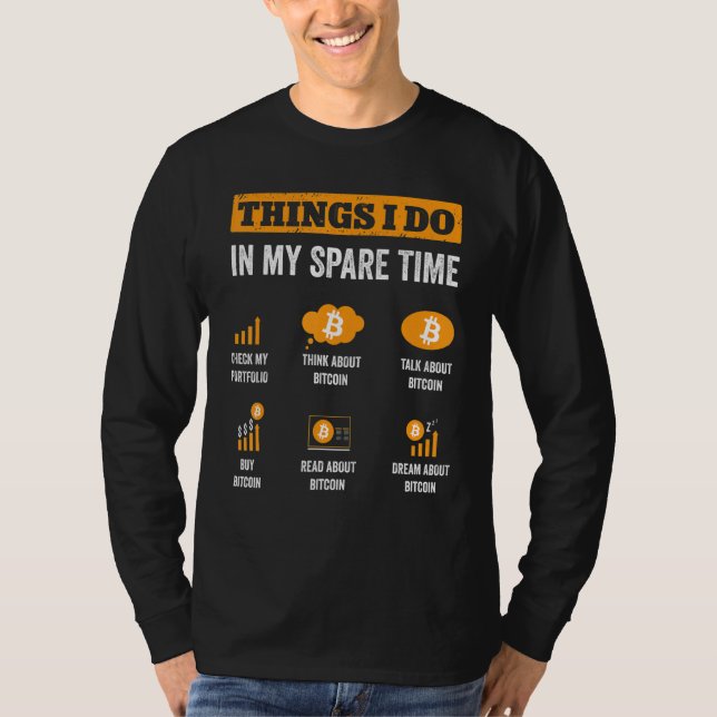 Bitcoin Sak I gör i min snålsprypto T Shirt (Framsida)
