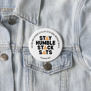 Bitcoin STAY HUMBLE STACK SATS Crypto Knapp