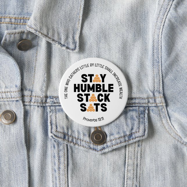 Bitcoin STAY HUMBLE STACK SATS Crypto Knapp (In Situ)