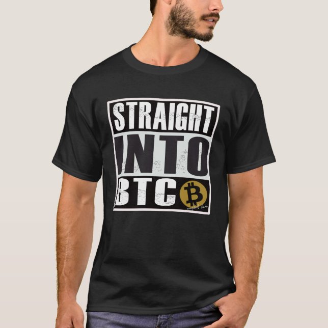 Bitcoin  Straight Outta into BTC Blockchain T Shirt (Framsida)