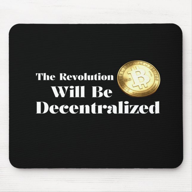 Bitcoin The Revolution Will Be Decentralized Mouse Musmatta (Framsidan)