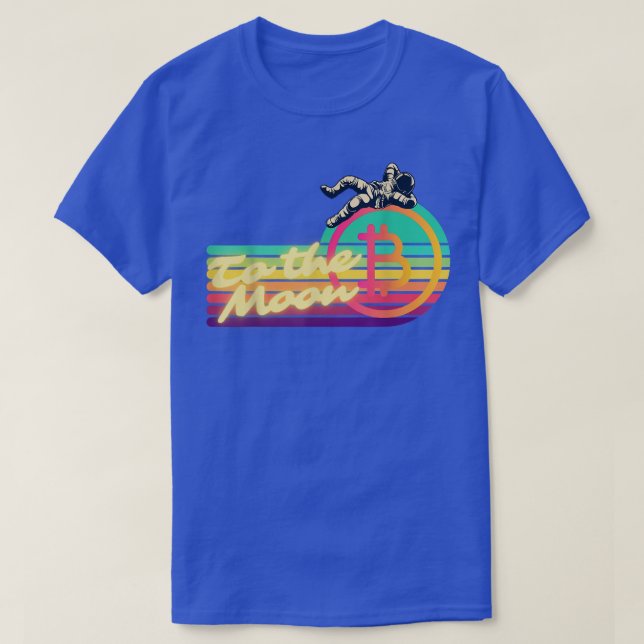 Bitcoin till Måne Astronaut Apparel Crypto Inves T Shirt (Design framsida)