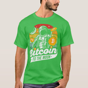 Bitcoin till Måne Astronaut Crypto Hodl T Shirt