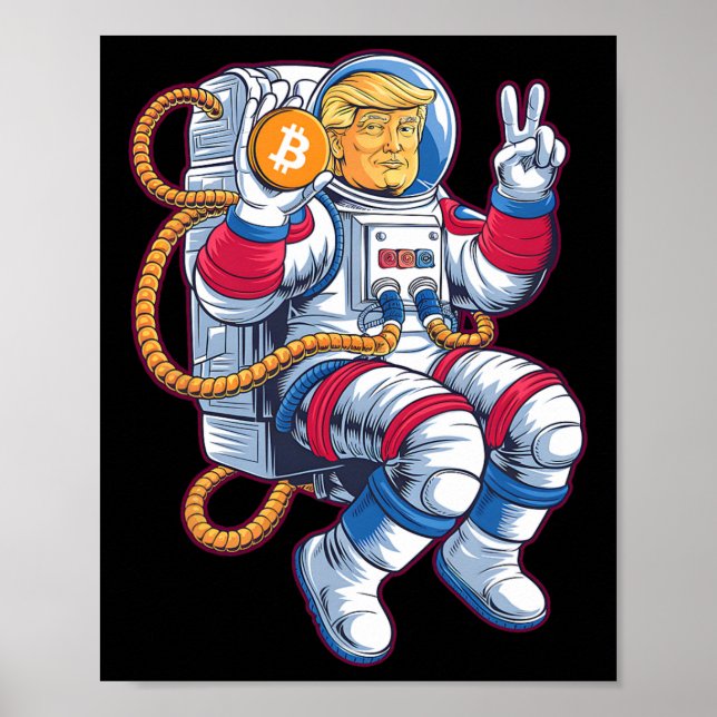 Bitcoin till Måne BTC Astronaut Crypto Fomo Trum Poster (Framsidan)
