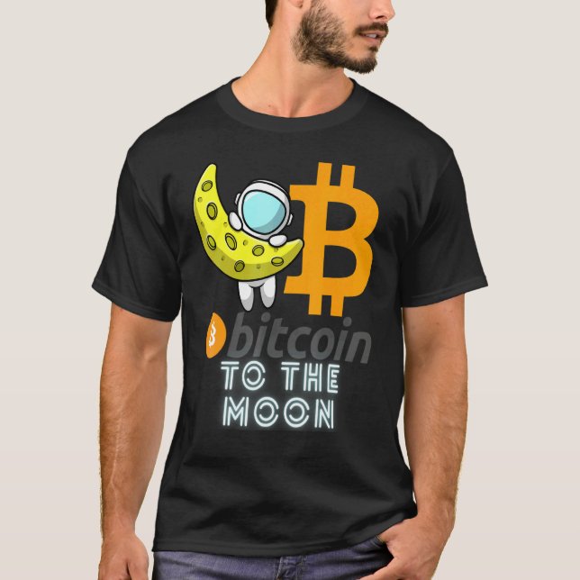 Bitcoin  To The Moon Blockchain Cryptocurrency Cry T Shirt (Framsida)