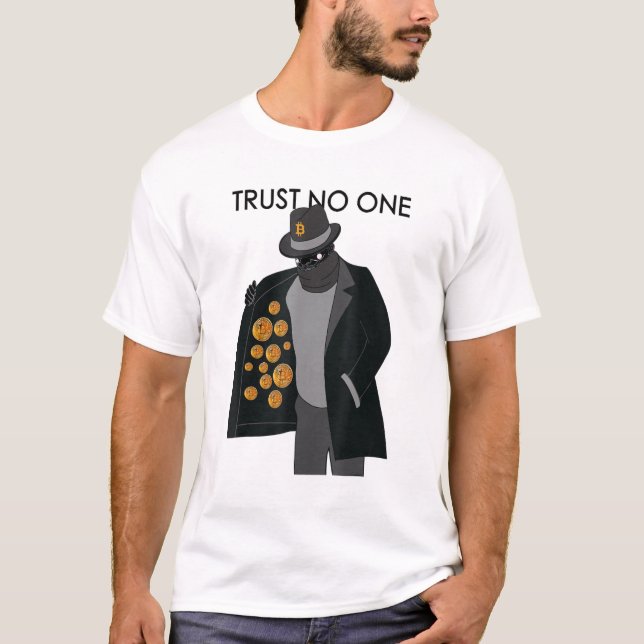 Bitcoin Trust No One T Shirt (Framsida)