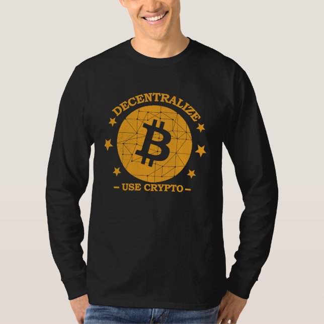 Bitcoin Use Crypto Currency Blockchain Decentraliz T Shirt (Framsida)