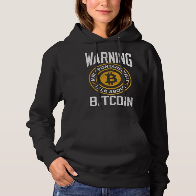 Bitcoin  Warning May Spontaneously Bitcoin BTC Cry T Shirt (Framsida)