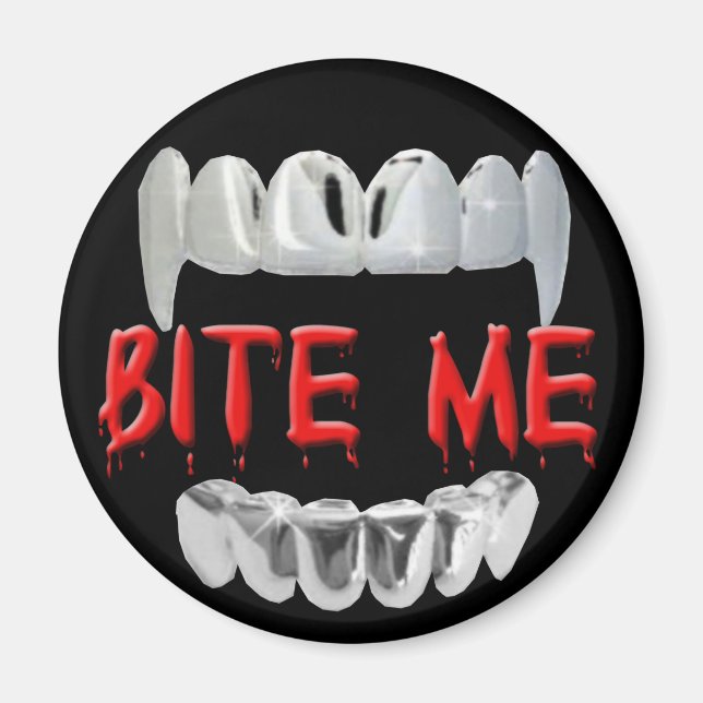 Bite Me Blod Och Tänder Magnet (Framsidan)