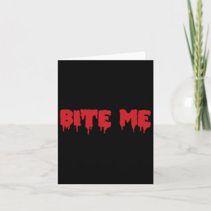 Bite Me T-shirt Blodröd Vampyr Skräckfest Goth B Kort